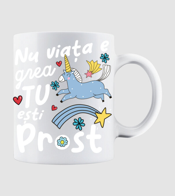 Nu viața e grea, tu ești prost model alb pe tricou