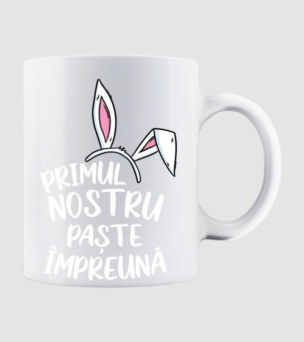 Primul nostru Paște împreună model alb pe tricou