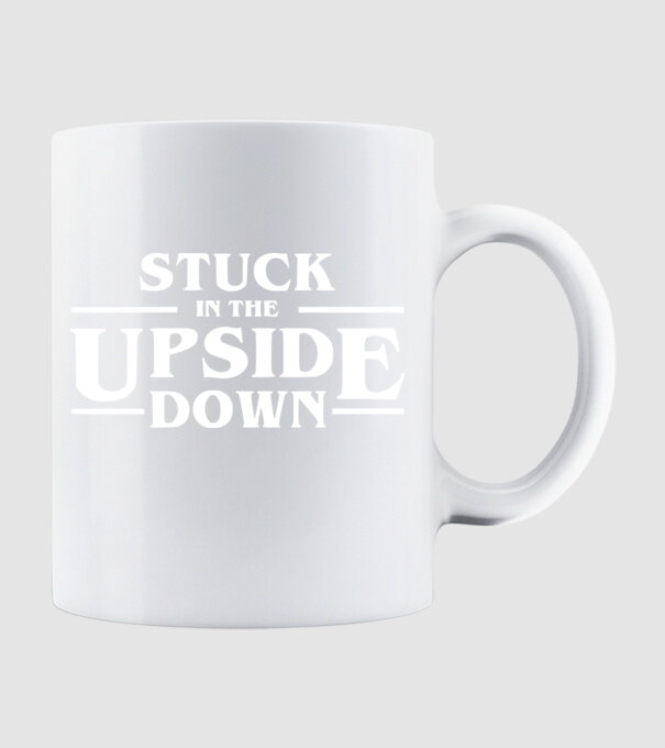 stuck in the upside down model alb pe tricou