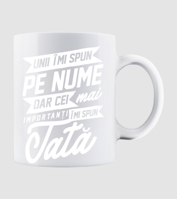 Unii îmi spun pe nume, dar cei mai importanți îmi spun tată model alb pe tricou