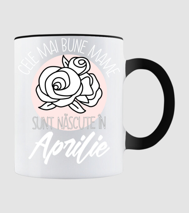 Cele mai bune mame sunt născute în Aprilie model negru pe tricou