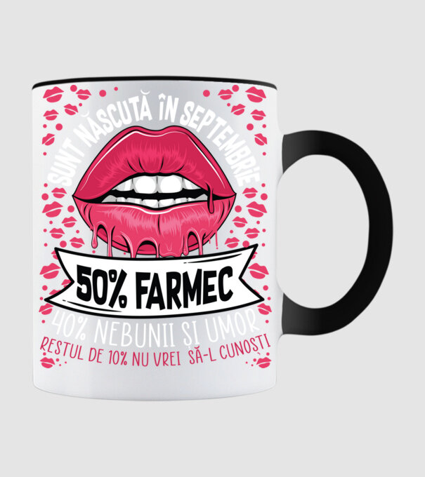 Sunt născută în septembrie - 50% farmec - 40% nebunii și umor - Restul de 10% nu vrei să-l cunoști model negru pe tricou