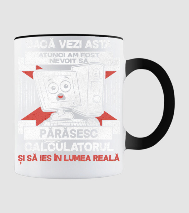 Dacă vezi asta - atunci am fost nevoit să - părăsesc - calculatorul - și să ies în - lumea reală model negru pe tricou