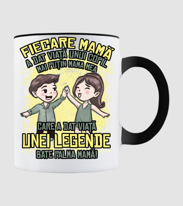 Fiecare mamă a dat viață unui copil, mai puțin mama mea, care a dat viață unei legende. Bate palma mamă! model negru pe tricou