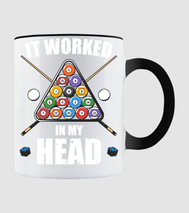 IT WORKED IN MY HEAD Biliard model negru pe tricou