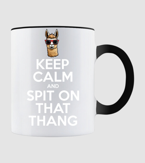 Keep calm and spit on that thang model negru pe tricou
