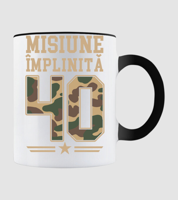 Misiune împlinită 40 model negru pe tricou