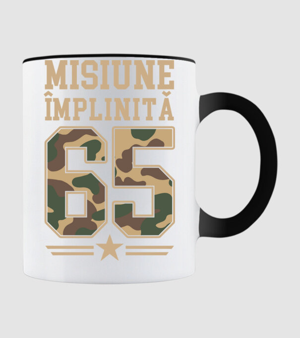 Misiune împlinită 65 model negru pe tricou
