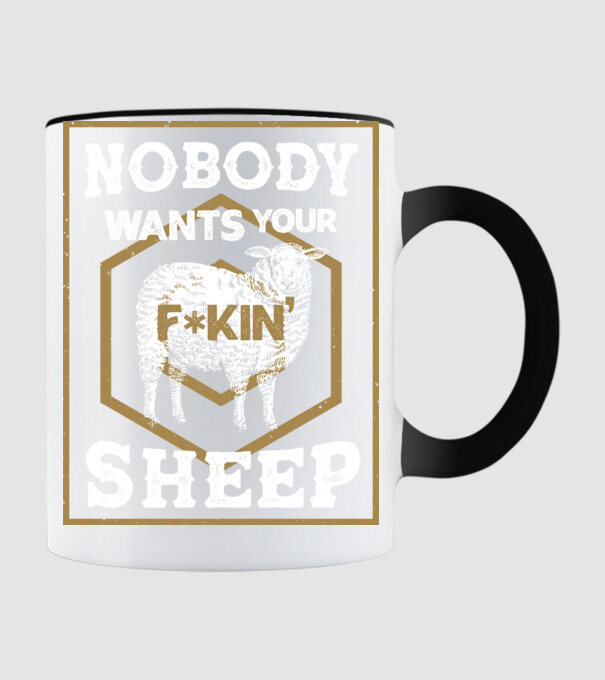 Nobody wants your sheep model negru pe tricou