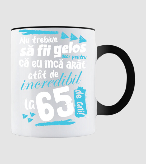 Nu trebuie să fii gelos 65 de ani model negru pe tricou