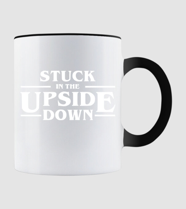stuck in the upside down model negru pe tricou