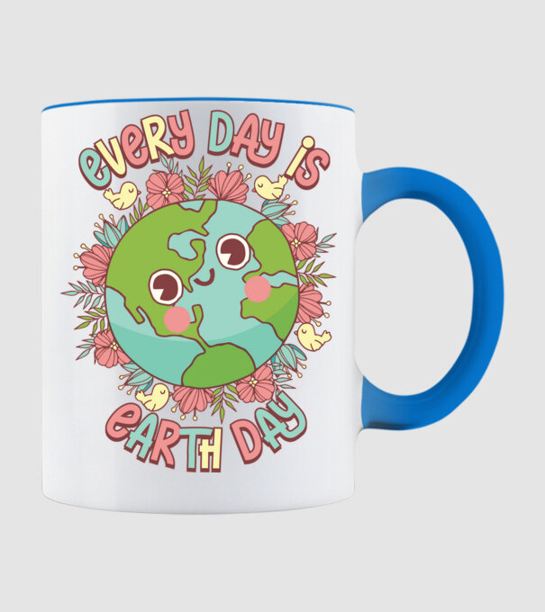 Every day is earth day cute model albastru deschis pe tricou