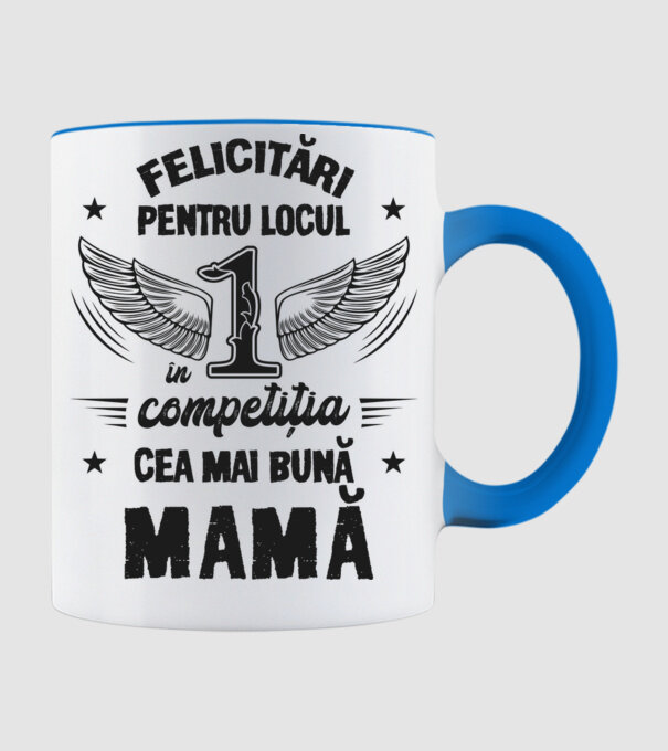 Felicitări pentru locul 1 în competiția Cea mai bună mamă! model albastru deschis pe tricou