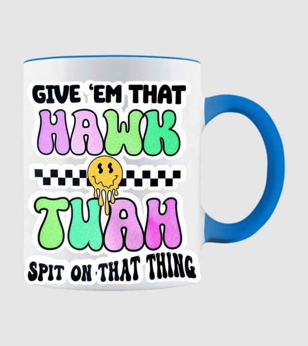 Give 'em that hawk tuah hippie trip model albastru deschis pe tricou