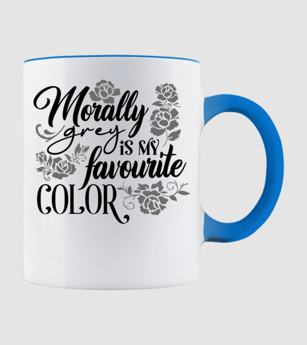 Moraly Gray is my favorite color model albastru deschis pe tricou