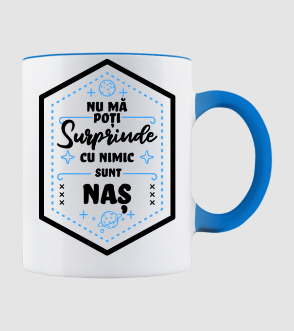 Nu mă poți surprinde cu nimic, sunt naș model albastru deschis pe tricou