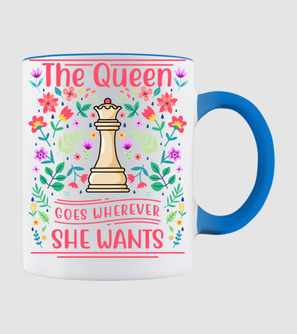 the queen goes wherever she wants model albastru deschis pe tricou