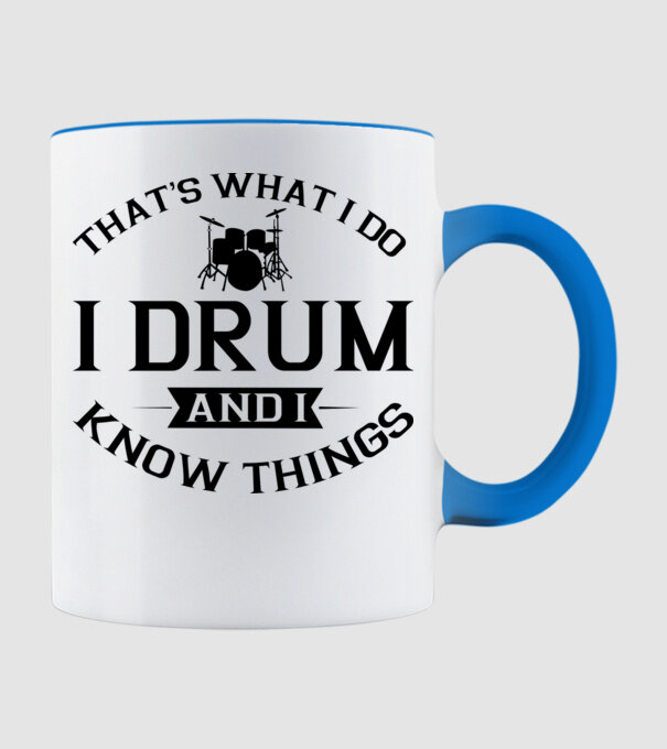 I drum I drink and I know things model albastru deschis pe tricou