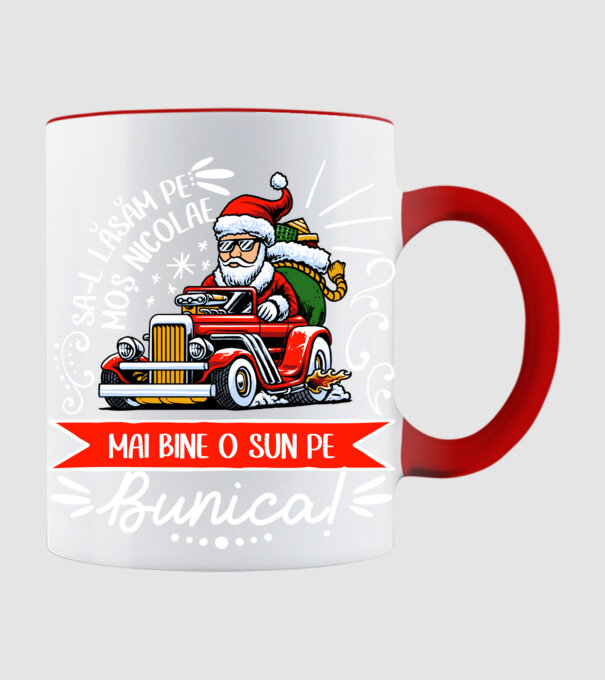Să-l lăsăm pe Moș Nicolae, mai bine o sun pe bunica! model roșu pe tricou