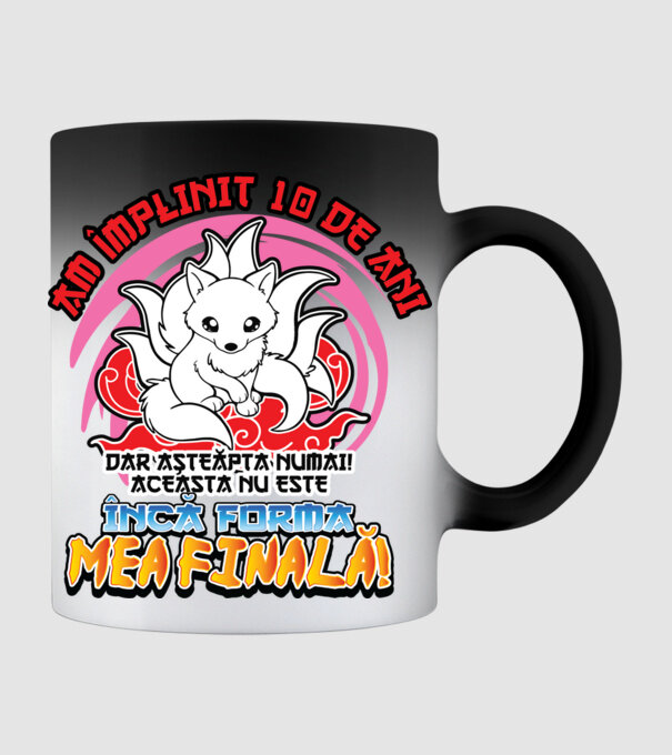 Am împlinit 10 de ani - Dar așteaptă numai! Aceasta nu este încă forma mea finală! model negru pe tricou
