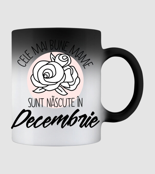 Cele mai bune mame sunt născute în Decembrie model negru pe tricou