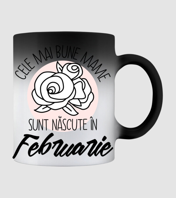 Cele mai bune mame sunt născute în Februarie model negru pe tricou