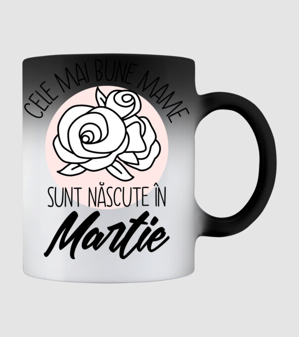 Cele mai bune mame sunt născute în Martie model negru pe tricou