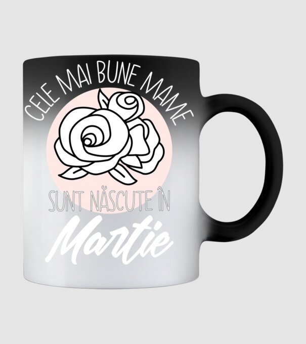 Cele mai bune mame sunt născute în Martie model negru pe tricou