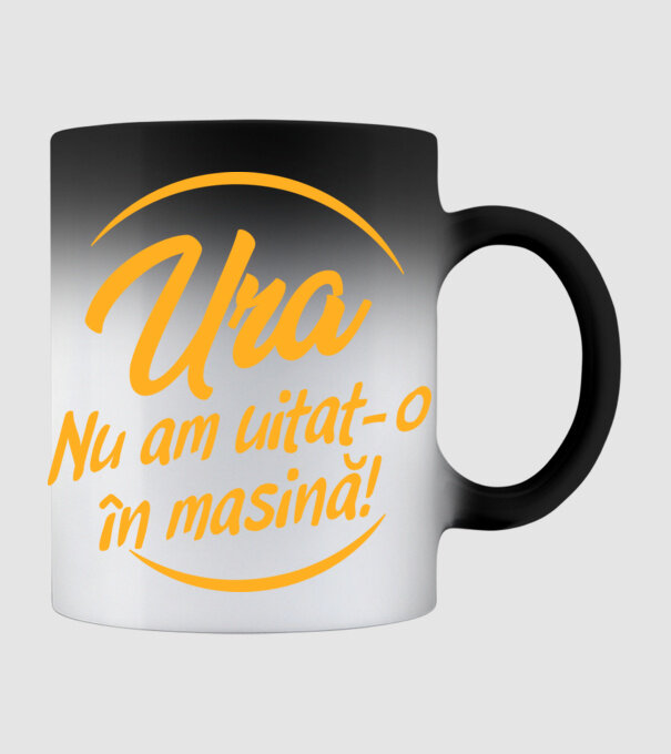 Ura! Nu l-am uitat în mașină! / Ura! Nu am uitat-o în mașină! model negru pe tricou