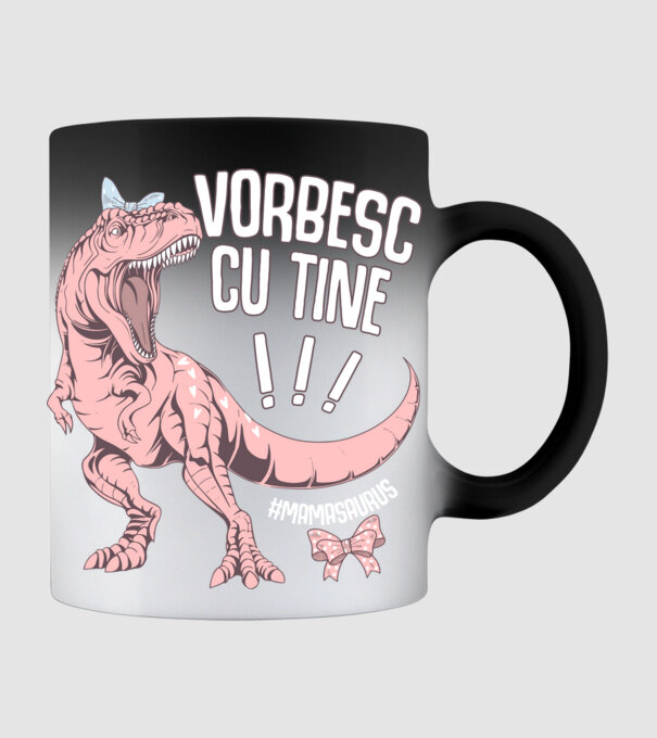 Vorbesc cu tine! #mamasaurus model negru pe tricou