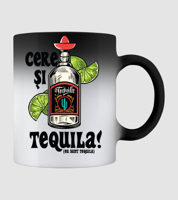 cere și tequila! (eu sunt tequila) model negru pe tricou