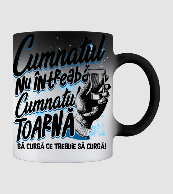 Cumnatul nu întreabă, cumnatul toarnă. Să curgă ce trebuie să curgă! model negru pe tricou