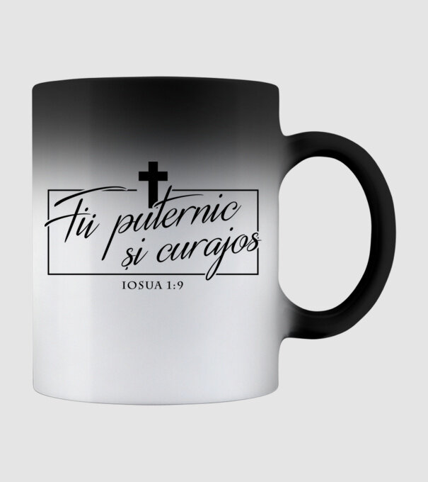 Fii puternic și curajos. Iosua 1:9 model negru pe tricou