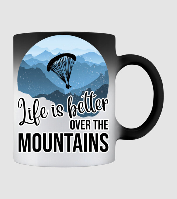 Life is better over the mountains model negru pe tricou