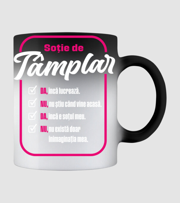 Soție de tâmplar: da, încă lucrează - t - da, încă e soțul meu - nu, nu există doar în imaginația mea model negru pe tricou