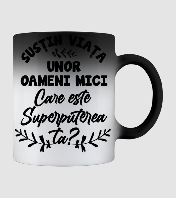 Susțin viața unor oameni mici. Care este superputerea ta model negru pe tricou