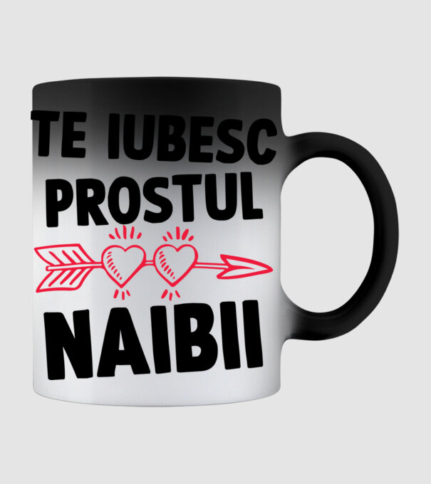 Te iubesc, prostul naibii model negru pe tricou