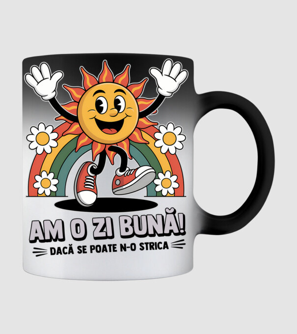 Am o zi bună! model negru pe tricou