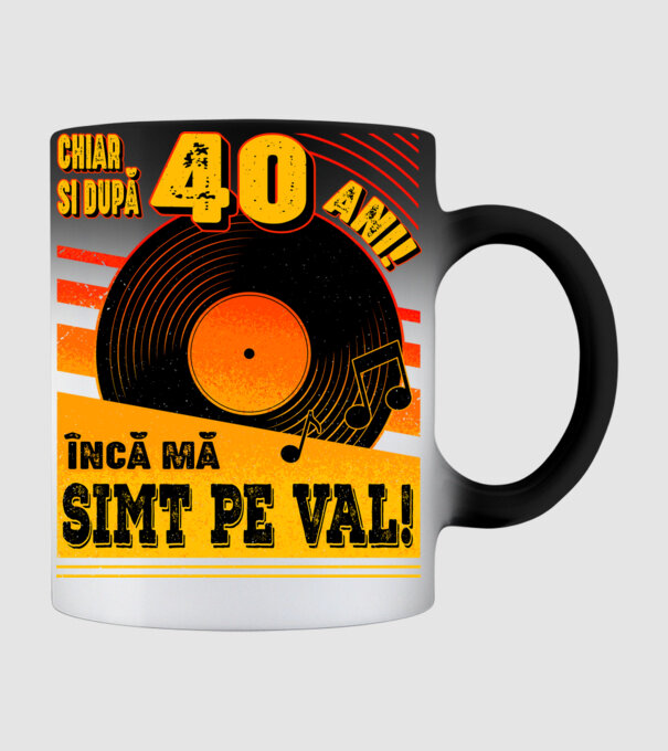 Încă mă simt pe val! 40 model negru pe tricou