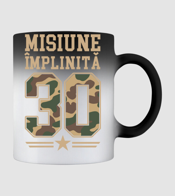 Misiune împlinită 30 model negru pe tricou