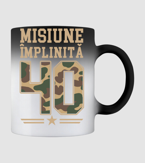 Misiune împlinită 40 model negru pe tricou