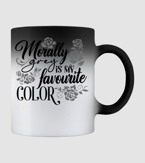 Moraly Gray is my favorite color model negru pe tricou