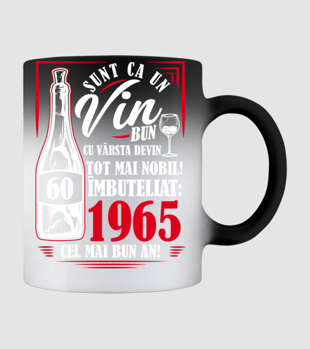 Un Vin Bun 1965 - Negru model negru pe tricou