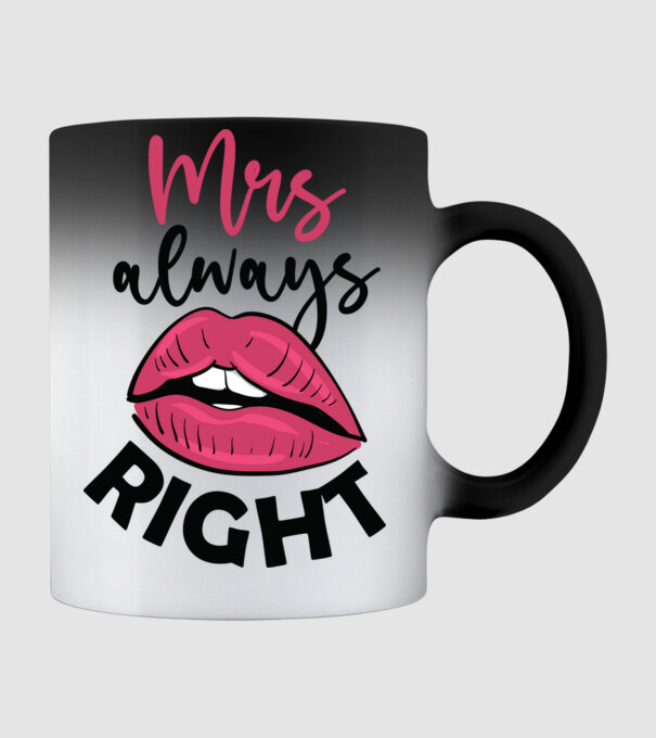 Mrs always right model negru pe tricou