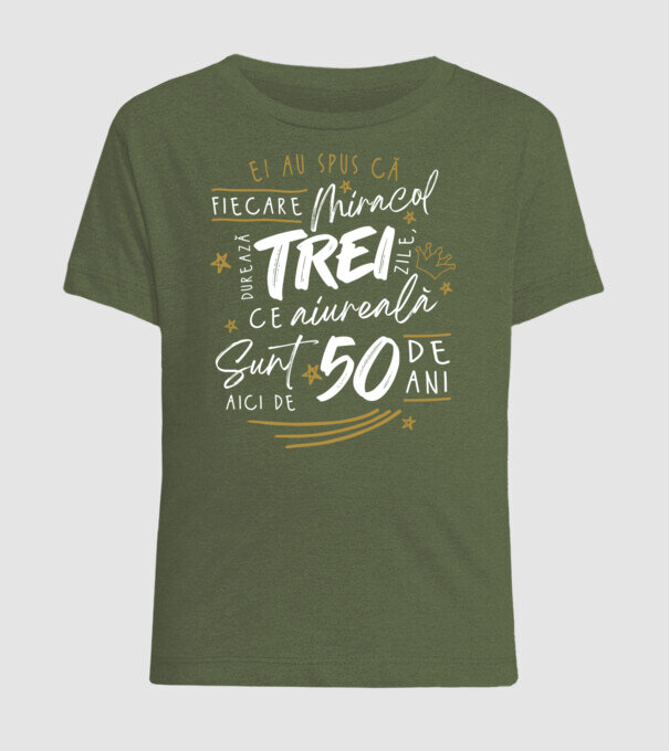 Miracol durează trei 50 de ani model kaki pe tricou