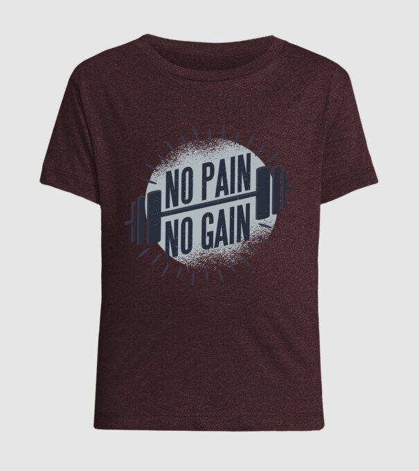 No pain no gain round model bordo pe tricou