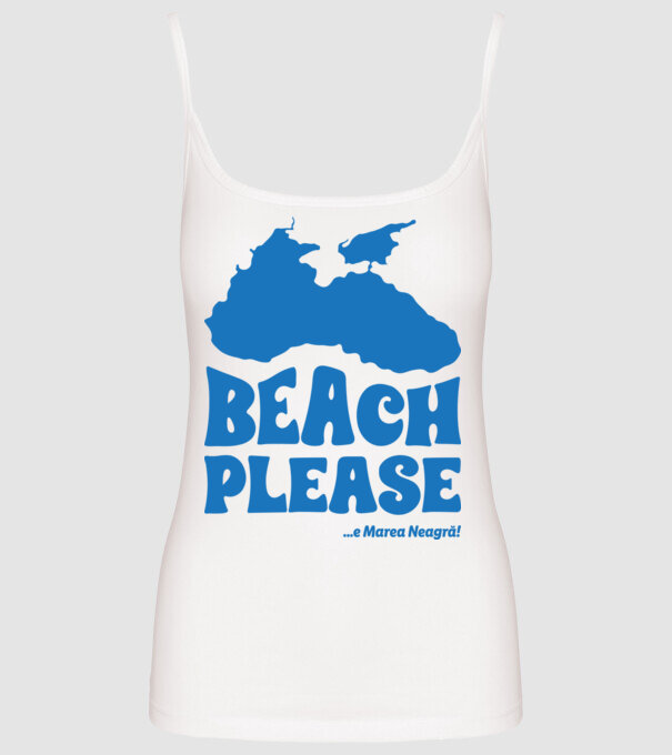 Beach please, e Marea Neagră! model alb pe tricou