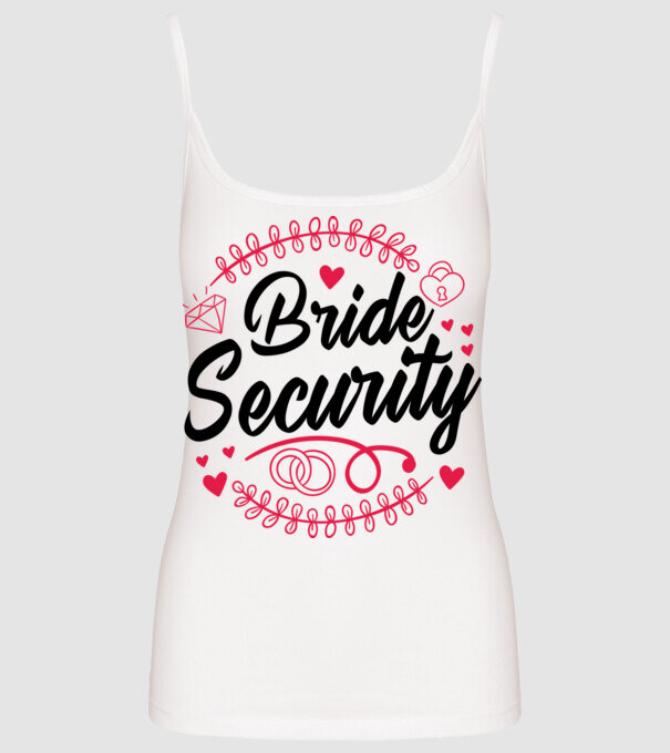 Bride Security model alb pe tricou
