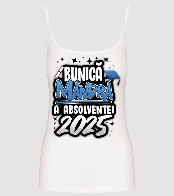Bunică MÂNDRĂ a absolventei model alb pe tricou