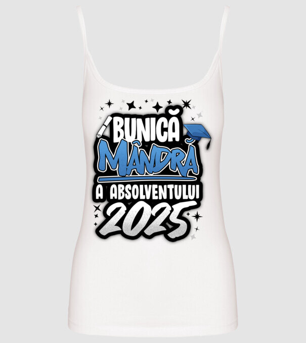 Bunică MÂNDRĂ a absolventului model alb pe tricou